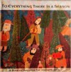 To Everything There Is a Season: A Book of Days from the Jewish Museum - Jewish Museum