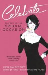 Celebrate: The Art Of The Special Occasion - Lucia Van Der Post