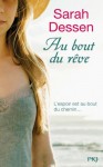 Au bout du rêve - Sarah Dessen