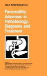 Pancreatitis: Advances in Pathobiology, Diagnosis and Treatment - R.W. Ammann, G. Adler