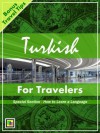 Turkish for Travelers (Language for Travelers) - Double Pixel Publications