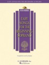 Easy Songs for the Beginning Soprano: With a companion CD of piano accompaniments (Easy Songs for Beginning Singers) - Hal Leonard Publishing Company, Joan Frey Boytim