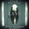 Lane: A Case For Willows And Lane, Book 1 - Peter Grainger, Henrietta Meire