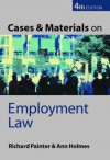 Cases And Materials On Employment Law - Richard W. Painter, Ann E. M. Holmes