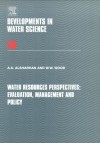 Water Resources Perspectives: Evaluation, Management and Policy - A.S. Alsharhan