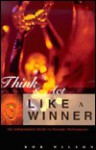 Think & Act Like A Winner - Rob Wilson