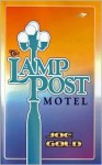 The Lamp Post Motel - Joe Gold