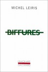 Biffures - Michel Leiris