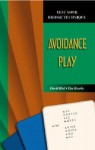 Avoidance Play - Tim Bourke