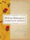 William Shakespeare Complete Works (Modern Library) - Jonathan Bate, Eric Rasmussen, William Shakespeare
