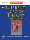 Current Surgical Therapy: Expert Consult (Current Therapy) - John L. Cameron, Andrew M Cameron