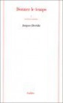 Donner Le Temps (Collection La Philosophie En Effet) (French Edition) - Jacques Derrida