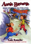 Annie Bananie, Best Friends to the End - Leah Komaiko