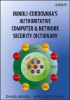 Minoli-Cordovana's Authoritative Computer & Network Security Dictionary - Daniel Minoli, James Cordovana