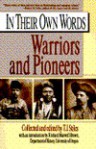 In their own words 2: warriors and pioneers - Various, T.J. Stiles, Richard Maxwell Brown