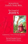 Ignatius Catholic Study Bible: The Gospel of John - Scott Hahn, Curtis Mitch, R. Dennis Walters