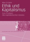 Ethik Und Kapitalismus: Zum Problem Des Kapitalistischen Geistes - Max Scheler, Klaus Lichtblau