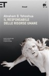 Il responsabile delle risorse umane. Passione in tre atti - Abraham B. Yehoshua, Alessandra Shomroni