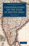 Considerations on the State of British India - Adam White