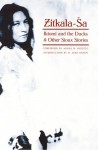 Iktomi and the Ducks and Other Sioux Stories - Zitkala-Sa, P. Jane Hafen, Agnes M. Picotte