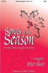 Songs of the Season - Baritone Saxophone (Parts 1 & 4): 30 Holiday Favorites Arranged for All Instruments - Peter Blair