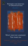 Research on Emotion in Organizations, Volume 7: What Have We Learned?: Ten Years on - Charmine E.J. Härtel, Neal M. Ashkanasy, Wilfred J. Zerbe