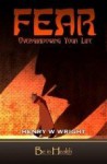 Fear : Overshadowing Your Life - Henry Wright