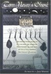 Tom Never's Ghost: An Eyewitness Account of the Past 350 Years on Nantucket Island and in Its Little Known Southeast Quarter - Jack Warner