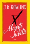 Moarte subită - Constantin Dumitru-Palcus, J.K. Rowling