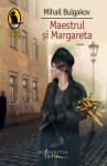 Maestrul și Margareta - Mikhail Bulgakov, Mihail Bulgakov, Ion Covaci