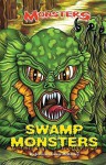 Swamp Monsters - Jennifer Guess McKerley