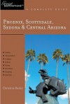 Phoenix, Scottsdale, Sedona & Central Arizona: Great Destinations: A Complete Guide - Christine Bailey