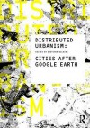 Universal Remote: Urbanism Outside the City - Gretchen Wilkins