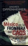 México en la frontera del caos - Andrés Oppenheimer