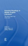 Feminist Readings in Middle English Literature: The Wife of Bath and All Her Sect - Ruth Evans, Ruth Evans, Leslie Johnson