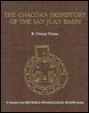 The Chacoan Prehistory of the San Juan Basin - R. Gwinn Vivian