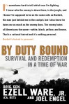 By Duty Bound: Survival And Redemption In A Time of War - Ezell Ware Jr., Joel Engel