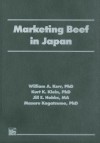 Marketing Beef in Japan - William A. Kerr