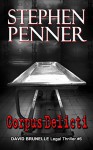 Corpus Delicti (David Brunelle Legal Thrillers Book 6) - Stephen Penner