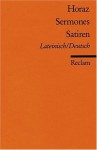 Satiren. Sermones. Zweisprachige Ausgabe Lateinisch / Deutsch. - Horaz