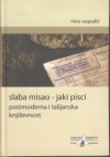 Slaba misao - jaki pisci: postmoderna i talijanska književnost - Nino Raspudić