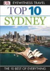 DK Eyewitness Top 10 Travel Guide: Sydney: Sydney - Steve Womersley, Rachel Neustein