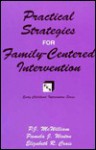 Practical Strategies for Family-Centered Early Intervention - P.J. McWilliam, Elizabeth R. Crais, Pamela J. Winton