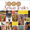 1,000 Artisan Textiles: Contemporary Fiber Art, Quilts, and Wearables - Sandra Salamony, Gina M Brown