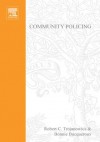 Community Policing: How to Get Started - Bonnie Bucqueroux, Robert Trojanowicz