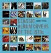 Classic Album Covers of the 1970s - Aubrey Powell
