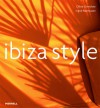 Ibiza Style - Ingrid Rasmussen, Chloe Grimshaw