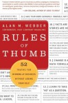 Rules of Thumb: 52 Truths for Winning at Business Without Losing Your Self - Alan M. Webber