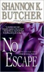 No Escape - Shannon K. Butcher