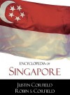 Encyclopedia of Singapore - Justin Corfield